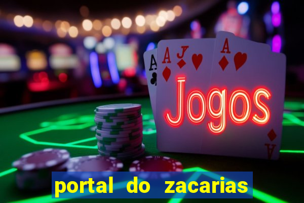 portal do zacarias mais 18